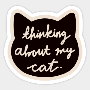 thinking about my cat Sticker